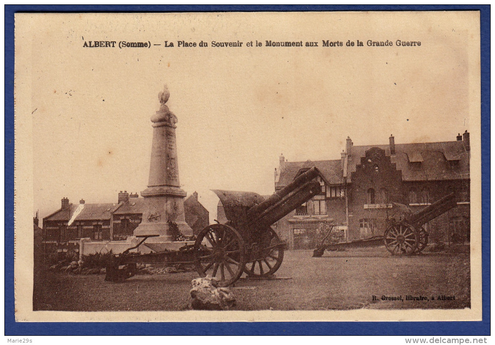 80 ALBERT Place Du Souvenir Et Monument Aux Morts De La Grande Guerre ; Canons - Albert