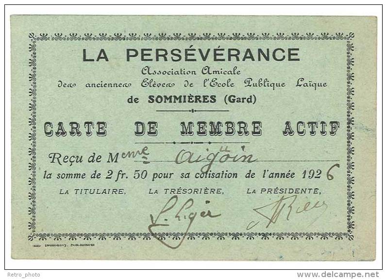 La Persévérance, Carte De Membre, Sommières (Gard), Assoc. Amicale Des Anciens Elèves De L'Ecole Publique Laïque ... - Unclassified