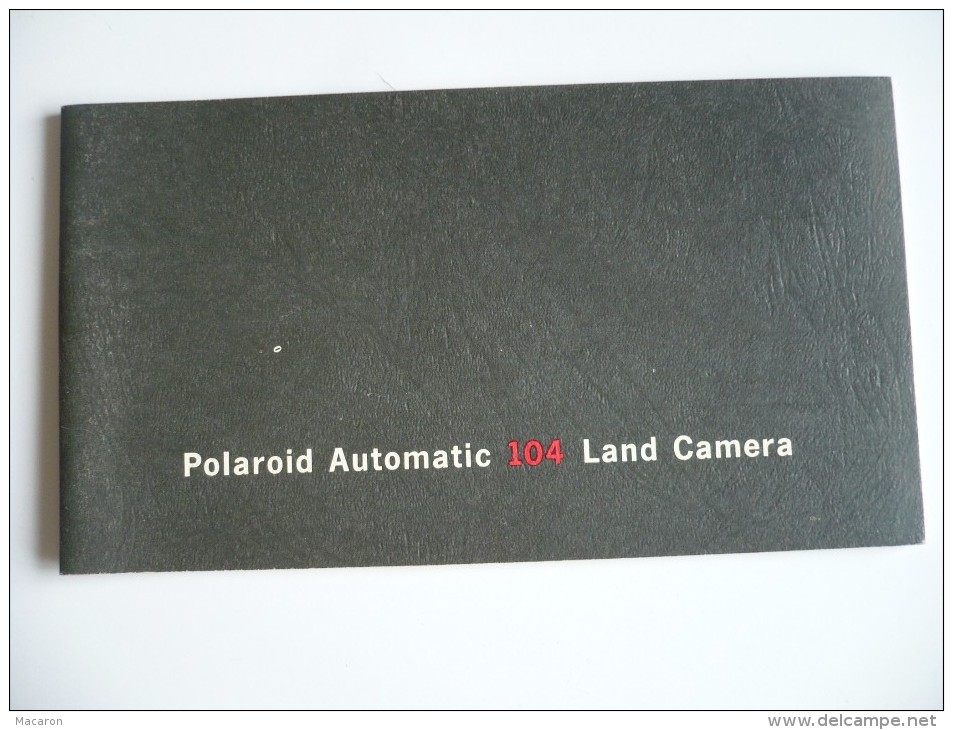 4 NOTICES APPAREIL PHOTO POLAROID 101, 103 Et 104 (1 En Français Et 1 En Anglais). 18,5x10 Cm. 40 Pages Chacun. TBEtat - Fotoapparate