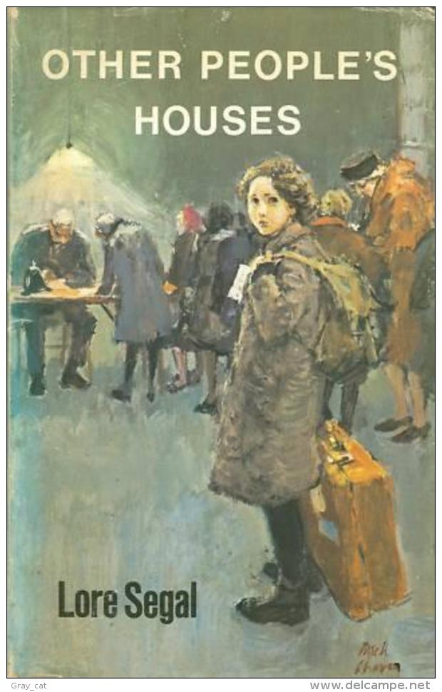 OTHER PEOPLE'S HOUSES A Refugee In England 1938-48 By Segal, Lore (ISBN 9780370109176) - Autres & Non Classés