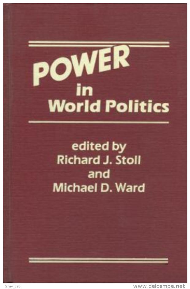 Power In World Politics By Richard J. Stoll (ISBN 9781555871253) - Politica/ Scienze Politiche