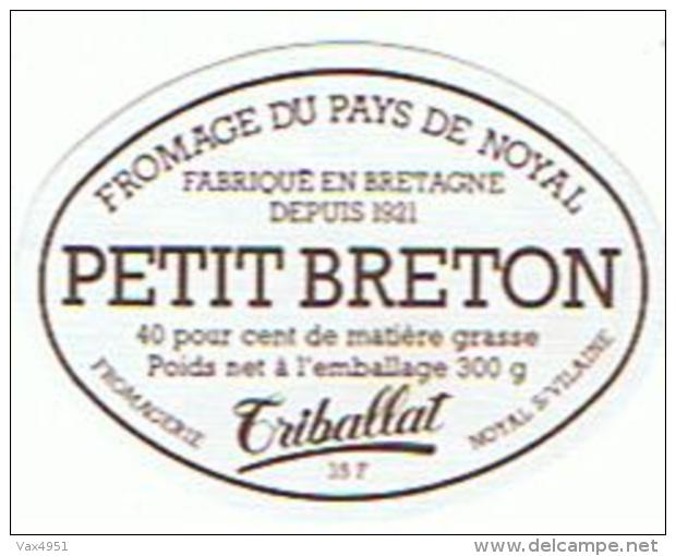 ETIQUETTE FROMAGE PETIT BRETON TRIBALLAT - Fromage