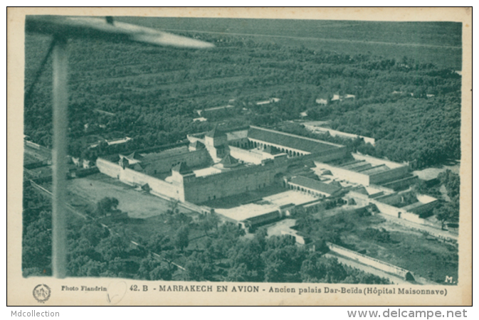 MA MARRAKECH / Palais Dar Beïda, Hôpital Maisonnave / - Marrakesh