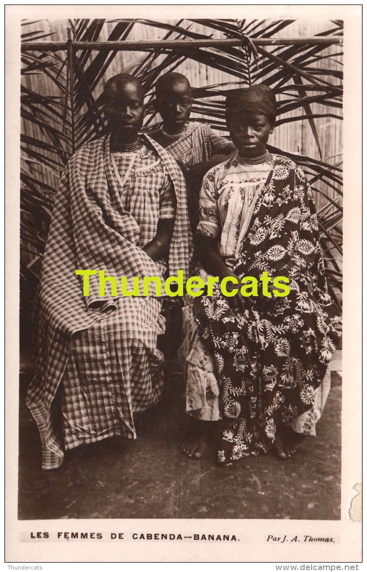 CPA  CARTE DE PHOTO CONGO LES FEMMES DE CABENDA BANANA PAR J A THOMAS - Autres & Non Classés