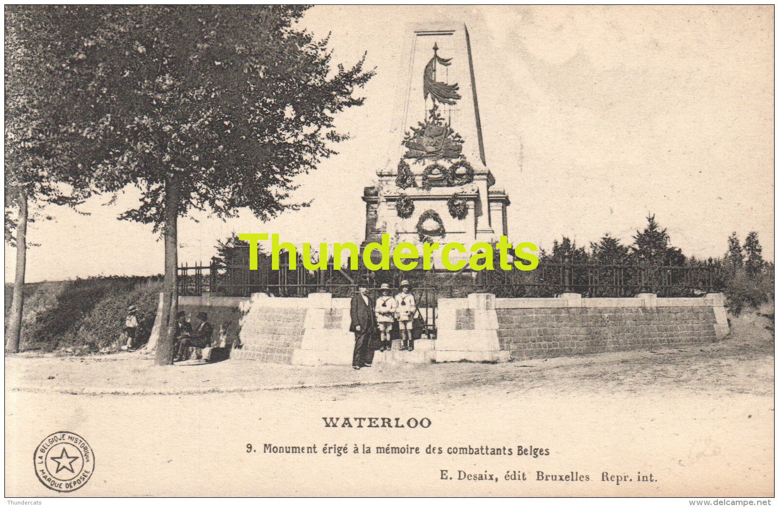 CPA WATERLOO MONUMENT ERIGE A LA MEMOIRE DES COMBATTANTS BELGES - Waterloo