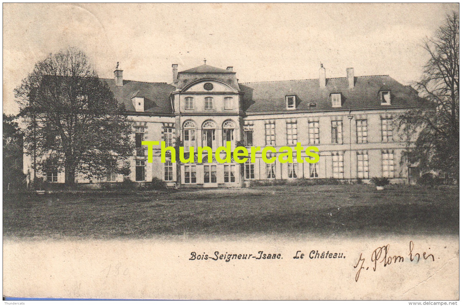 CPA BOIS SEIGNEUR ISAAC LE CHATEAU - Eigenbrakel