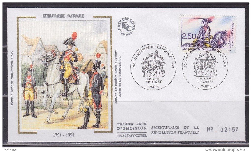 = Bicentenaire De La Gendarmerie Nationale 1er Jour Paris 1.6.91 N°2702 Bicentenaire De La Révolution Française - 1990-1999