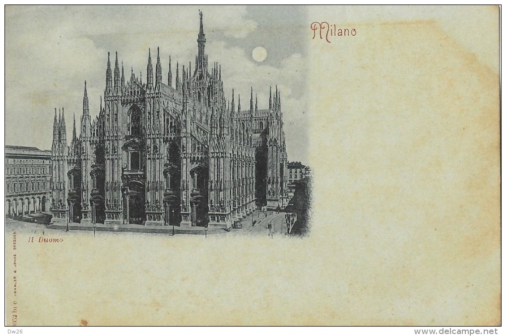 Milano - Il Duomo - Edition Römmler & Jonas - Carte Précurseur Non Circulée - Milano