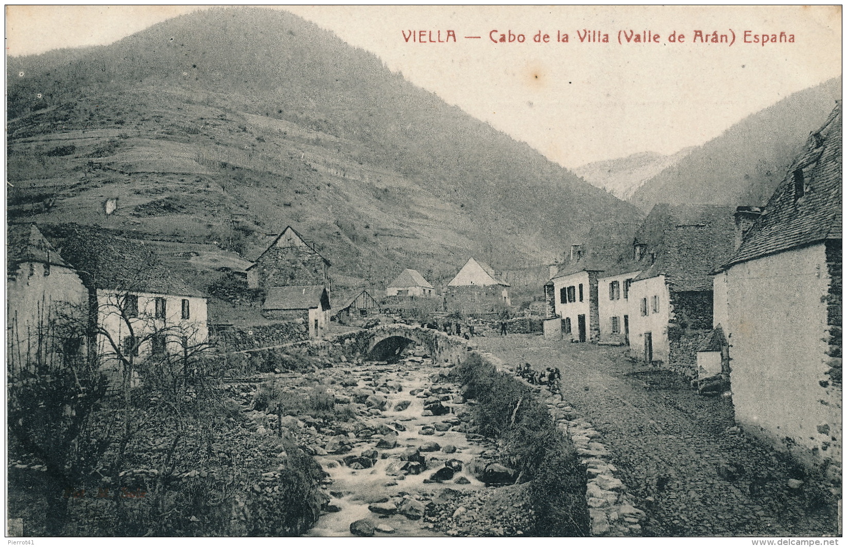 ESPAGNE - VIELLA - Cabo De La Villa  (Valle De Aran) - Autres & Non Classés