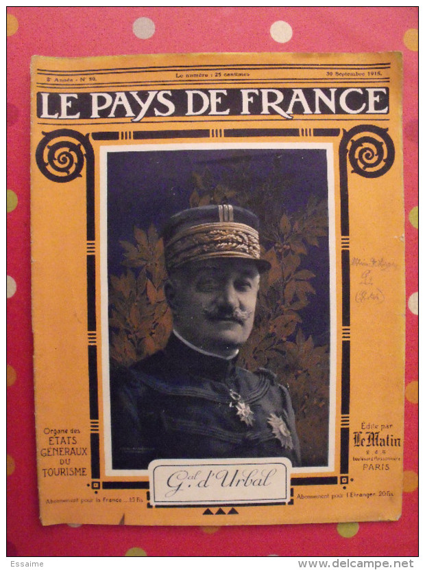 Revue Le Pays De France N° 50. 30 Septembre 1915 Guerre Général D'urbal Nombreuses Photos - War 1914-18