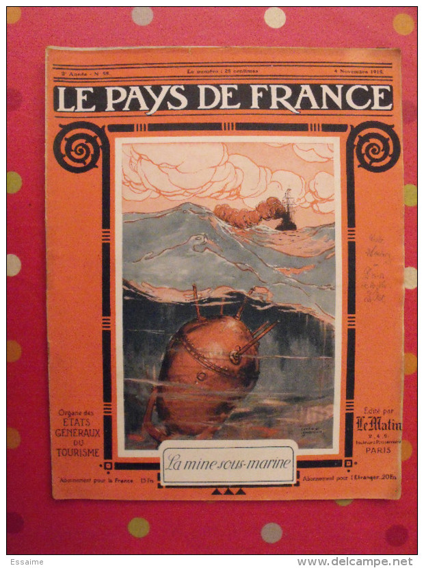 Revue Le Pays De France N° 55. 4 Novembre 1915 Guerre Mine Sous-marine Nombreuses Photos - Guerre 1914-18