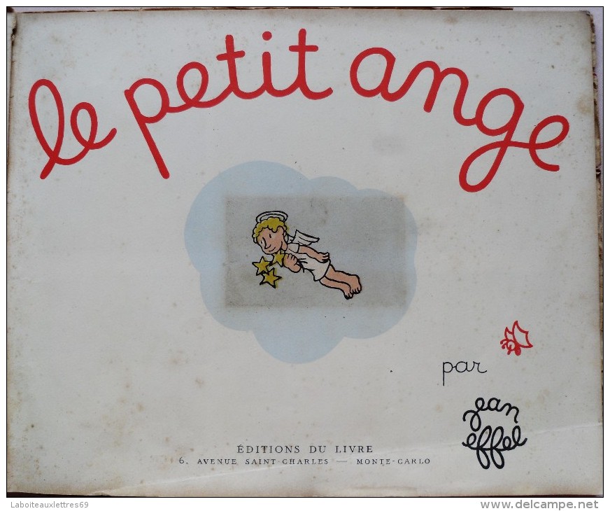 ALBUM PAR JEAN EFFEL - LE PETIT ANGE - 1943 - EDITION DU LIVRE - MONTE-CARLO - Collections