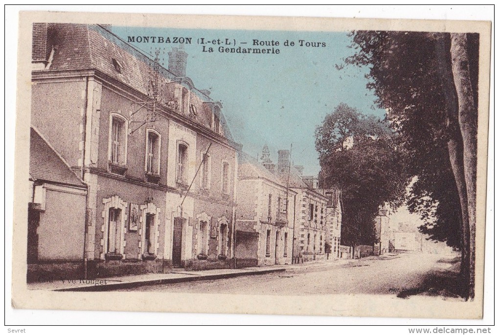 MONTBAZON. - Route De Tours- La Gendarmerie - Montbazon