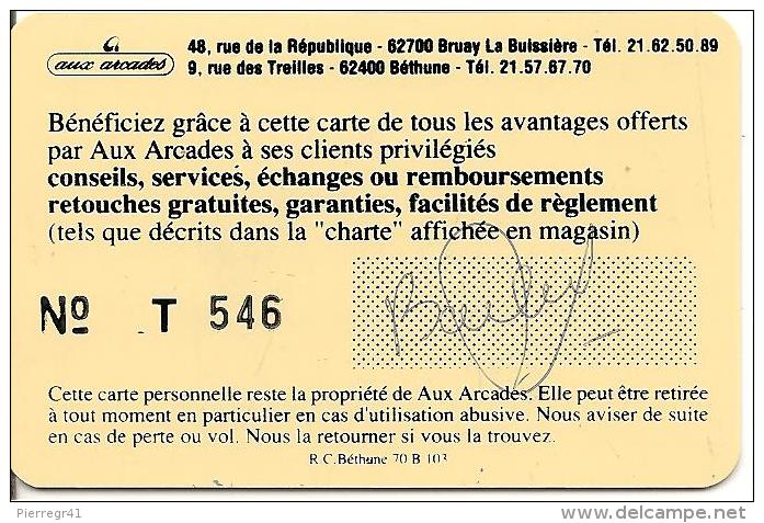 CARTE* FIDELITE-CLUB-AUX ARCADES--62700 BRUAY-TBE - Gift And Loyalty Cards