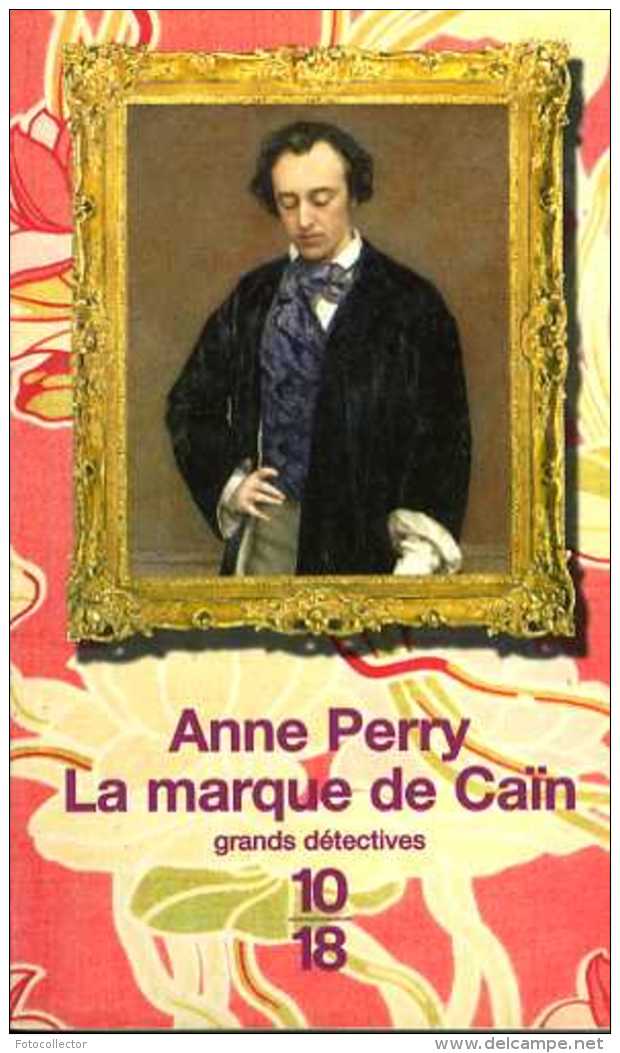 Grands Détectives 1018 N° 3300 : La Marque De Cain Par Anne Perry (ISBN 2264029595 EAN 9782264029591) - 10/18 - Grands Détectives