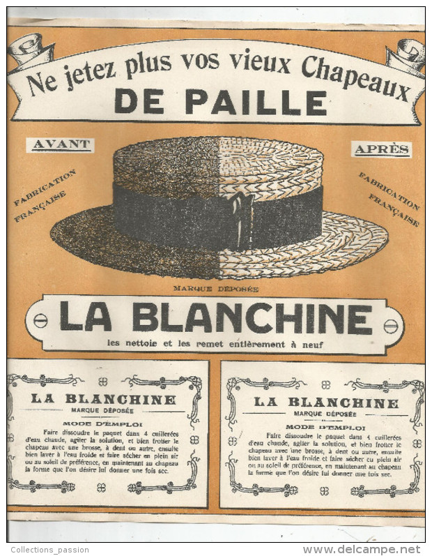 G-I-E , Publicité , LA BLANCHINE , 24 X 26 , Ne Jetez Plus Vos Vieux Chapeaux De Paille , 3 Scans - Publicités