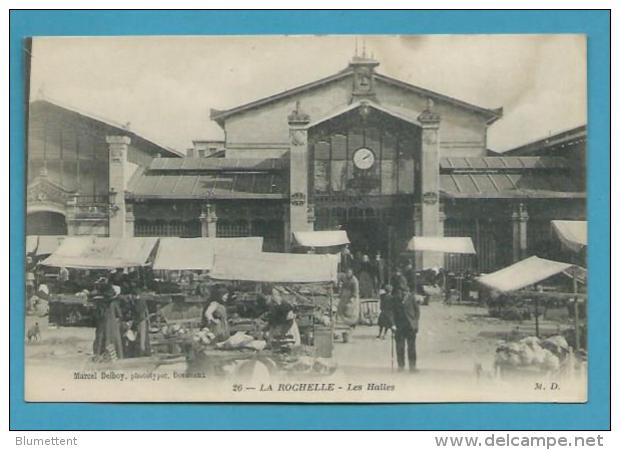 CPA 626 - Métier Marchands Ambulants Le Marché Les Halles LA ROCHELLE 17 - La Rochelle