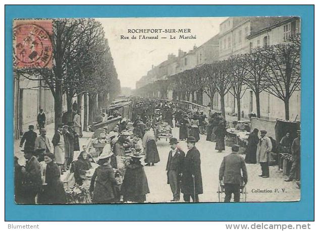 CPA - Métier Marchands Ambulants Marché Rue De L'Arsenal ROCHEFORT SUR MER 17 - Rochefort