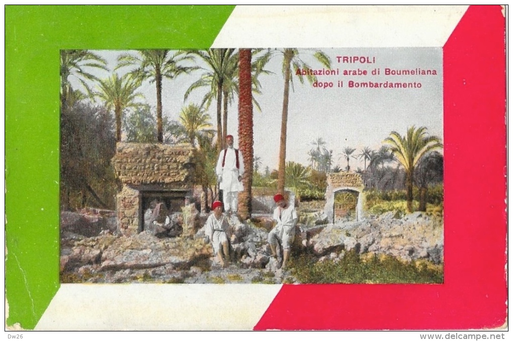 Tripoli - Abitazioni Arabe Di Boumeliana Dopo Il Bombardamento 1912 - Other Wars