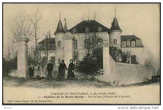 CHATEAU De La HAUTE-BARDE - Vue De Face - L&acute;Avenir Du Prolétariat (8, Rue Pernelle) - Sindacati