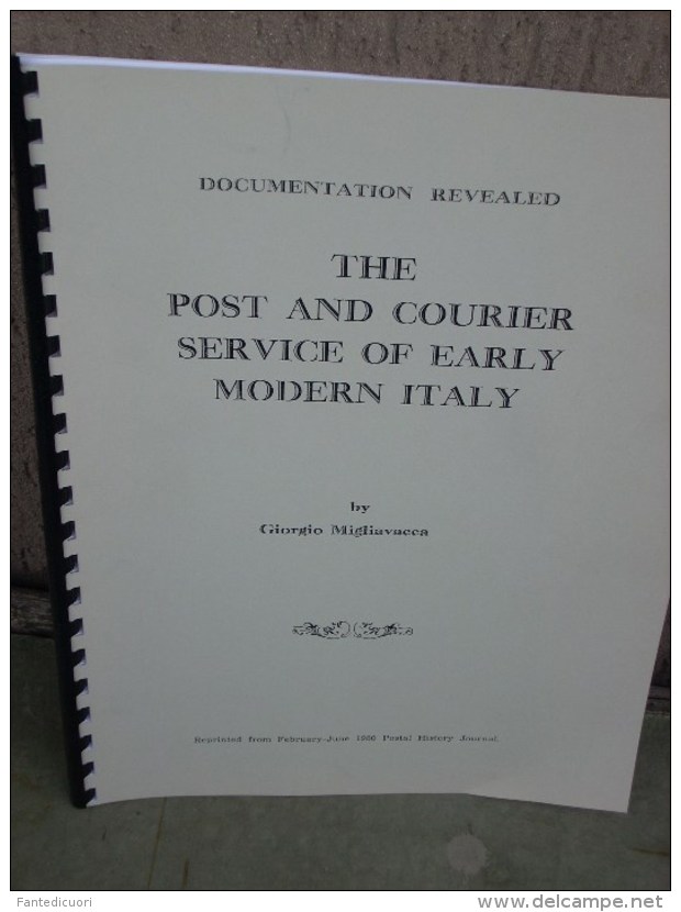 Giorgio Migliavacca, The Post And Courier Service Of Early Modern Italy, Ristampa 1980, 32 Pag, Rilegatura Ad Anelli, - Philately And Postal History