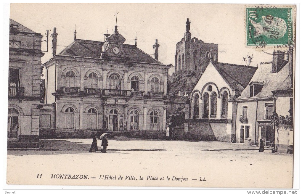 MONTBAZON. - L'Hôtel De Ville, La Place Et Le Donjon - Montbazon
