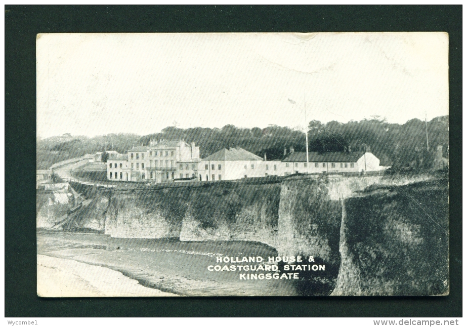 ENGLAND  -  Kingsgate  Holland House And Coastguard Station  Used Vintage Postcard As Scans - Other & Unclassified