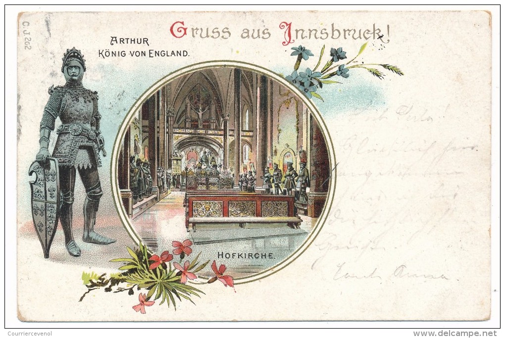 CPA - INNSBRUCK (Autriche) - Gruss Aus Innsbruck ! - Hofkirche - Arthur, König Von England - Innsbruck