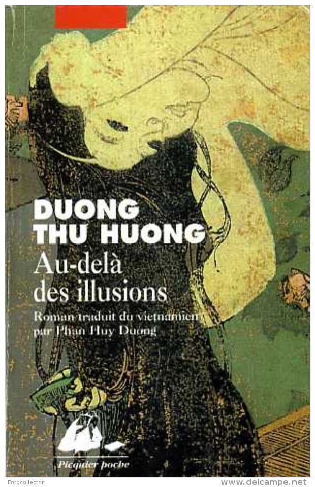 Vietnam : Au Delà Des Illusions Dédicacé Par Thu Huong Duong (ISBN 287730504X EAN 9782877305044) - Livres Dédicacés