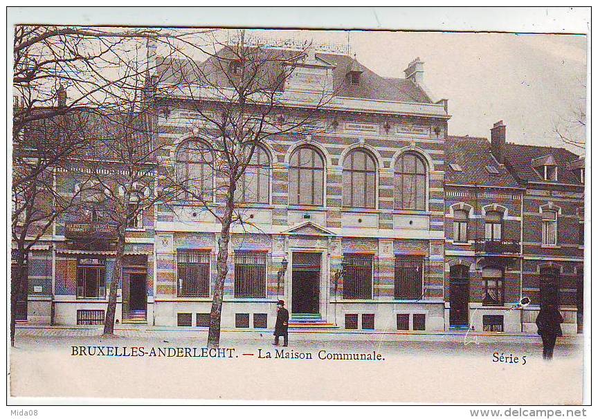 BRUXELLES-ANDERLECHT . LA MAISON COMMUNALE . SERIE 5 . Editeur COHN-DONNAY & Cie - Lots, Séries, Collections