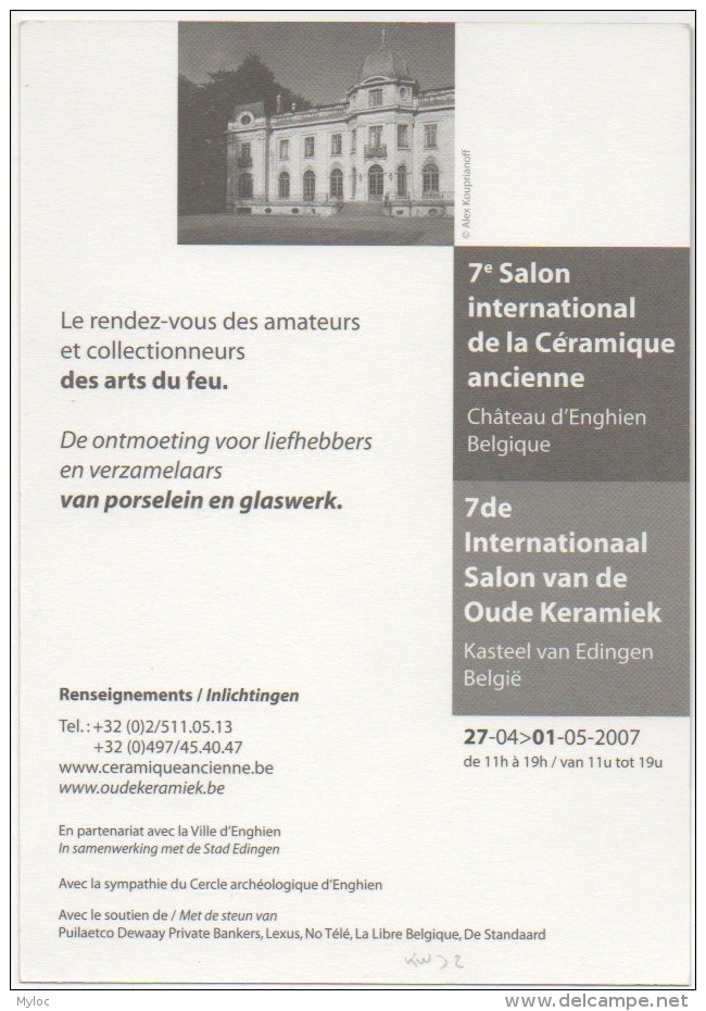 Carte Publicité. 7è Salon Céramique Ancienne. Château D'Enghien/Edingen. 2007. - Enghien - Edingen