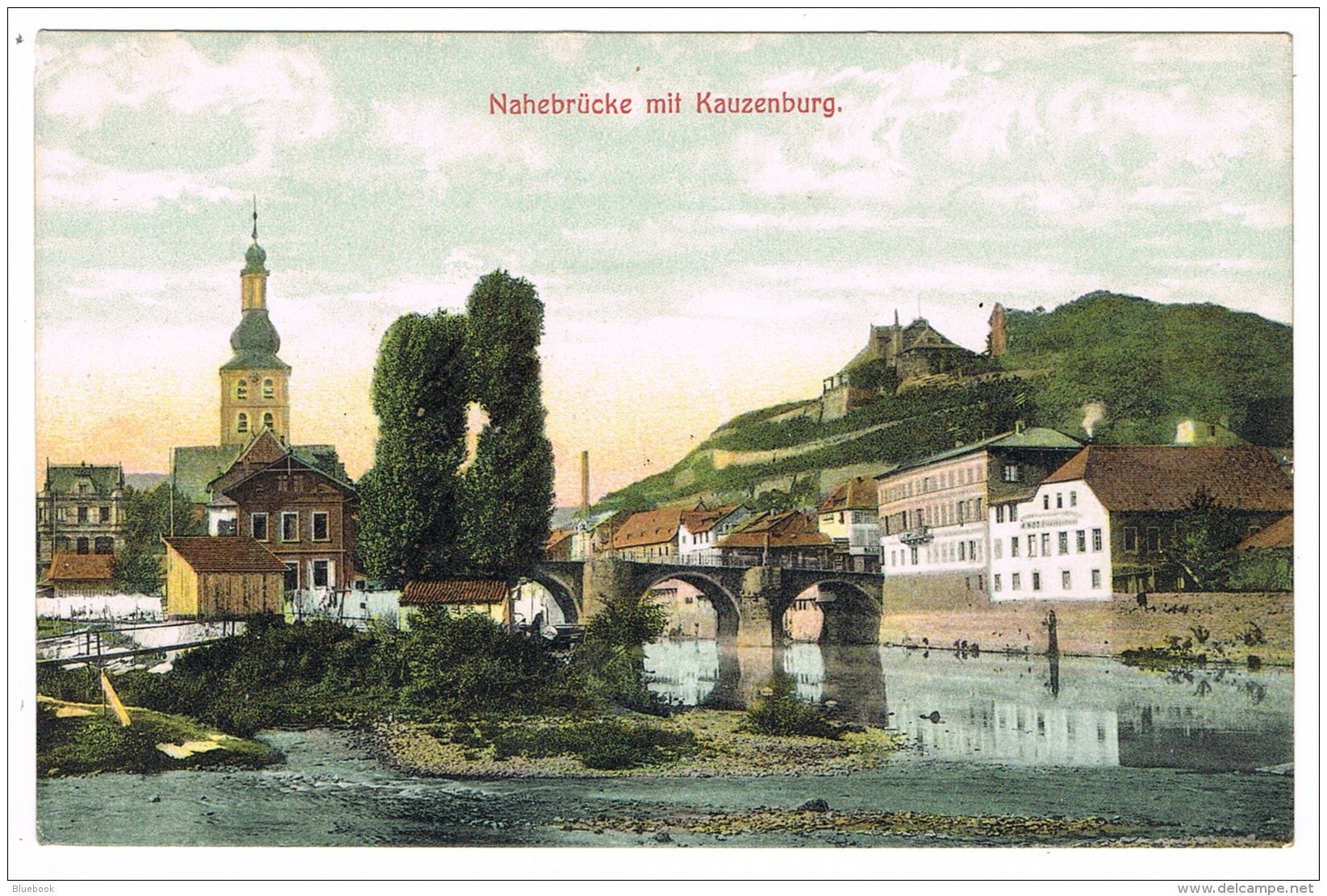 RB 1088 - Early Postcard - Nahebrucke Kit Kauzenburg - Schriftliche Mitteilungen Germany - Other & Unclassified