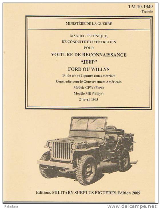 Manuel Technique 10-1349 De La Jeep Willys-Ford Du 24 Avril 1943 ( En Français ) - Vehicles