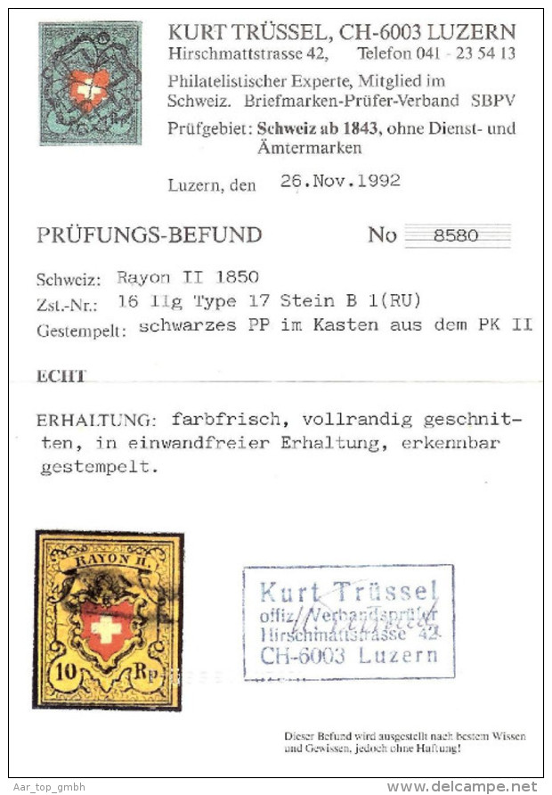 Schweiz RAYON II Zu#16IIg Typ 17 Stein B1 Ru Befund - 1843-1852 Kantonalmarken Und Bundesmarken