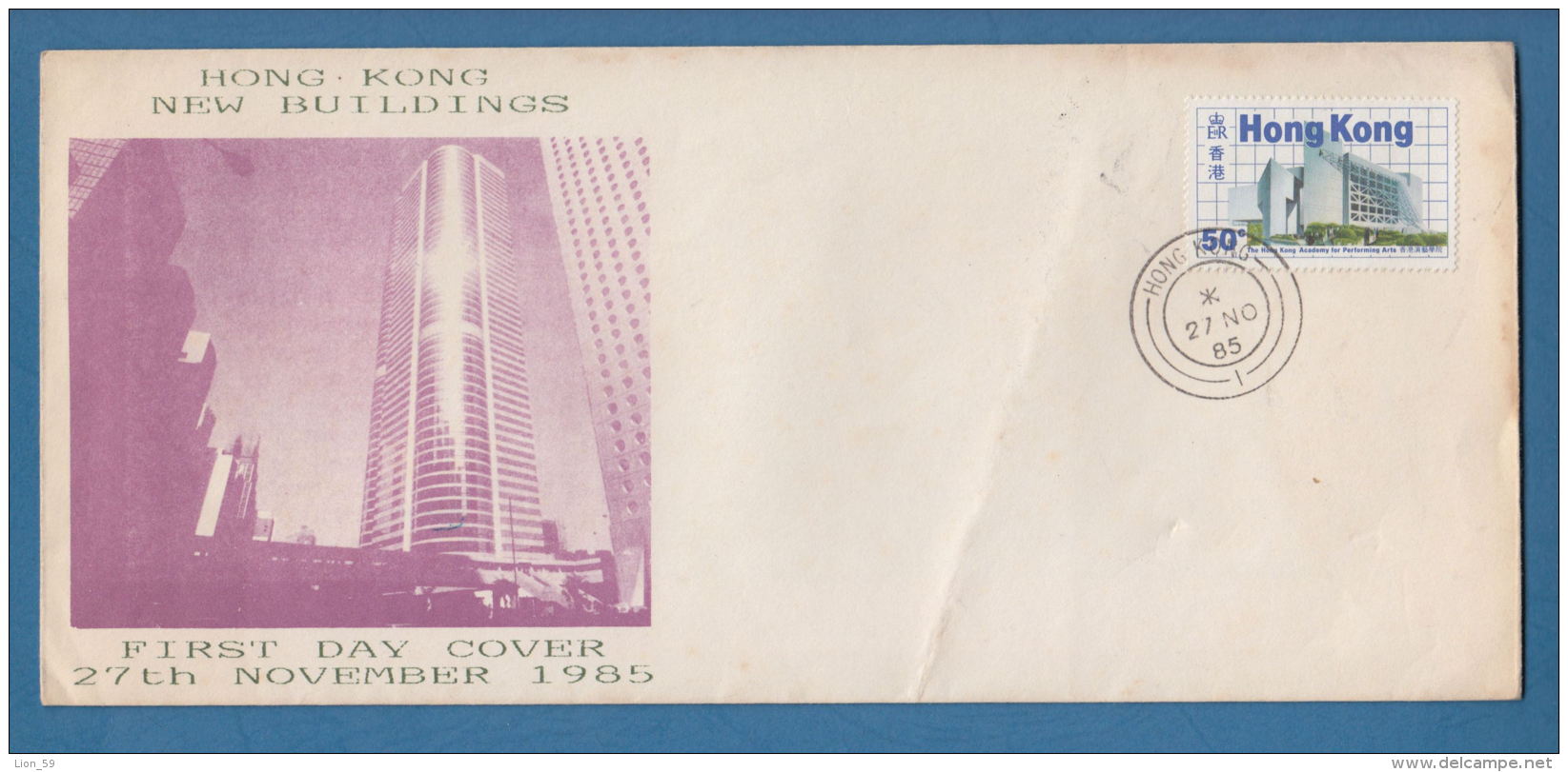 207542 / 1985 FDC - NEW BUILDING , ACADEMY FOR PERFORMING ARTS ,  Hong Kong - FDC