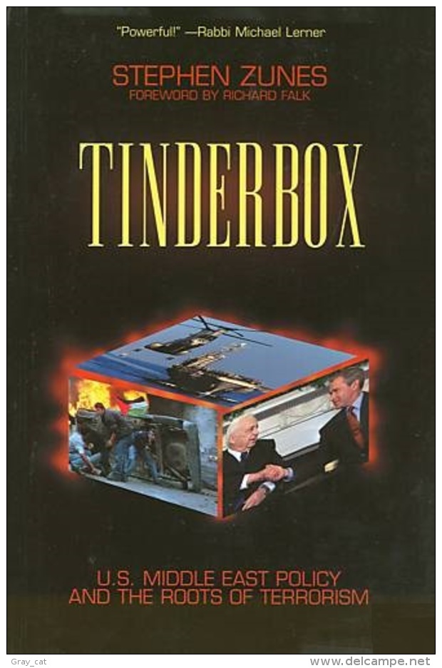 Tinderbox: U.S.Foreign Policy And The Roots Of Terrorism By Zunes, Stephen (ISBN 9781842772591) - Politics/ Political Science