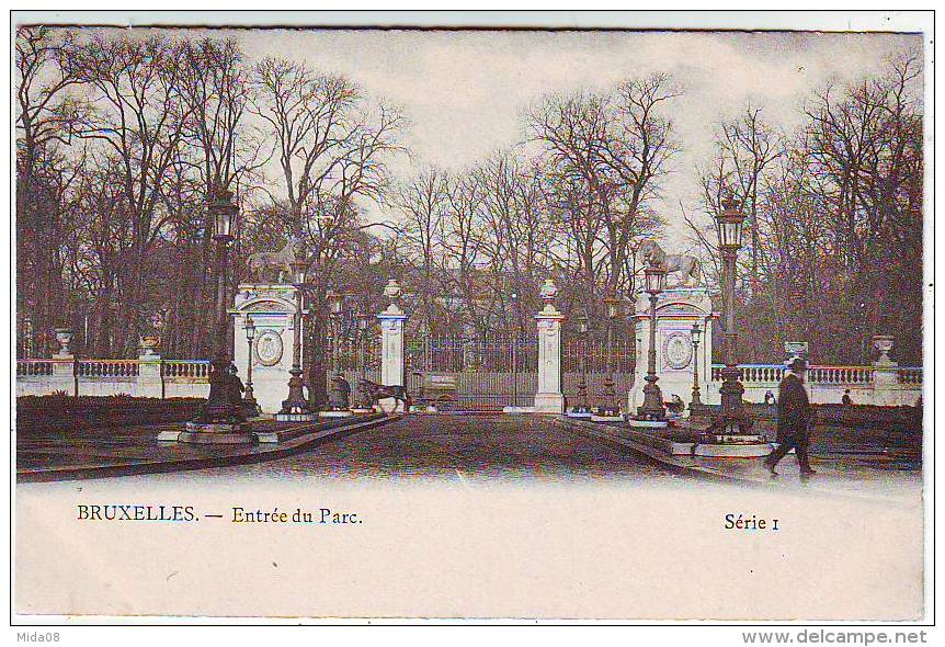 BRUXELLES . ENTREE DU PARC . SERIE 1 . Editeur COHN-DONNAY & Cie - Lotes Y Colecciones