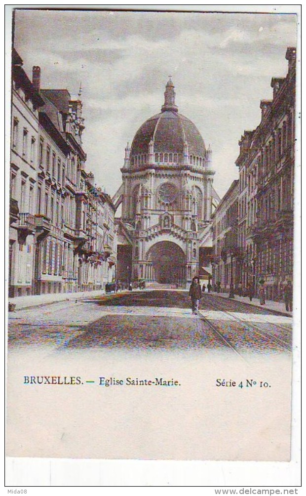 BRUXELLES . EGLISE SAINTE MARIE . SERIE 4 . N: 10 . Editeur COHN-DONNAY & Cie - Lots, Séries, Collections