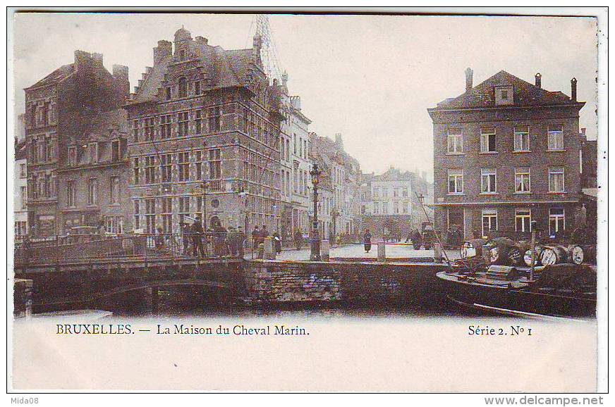 BRUXELLES . LA MAISON DU CHEVAL MARIN . SERIE 2 . N: 1 . Editeur COHN-DONNAY & Cie - Lotti, Serie, Collezioni