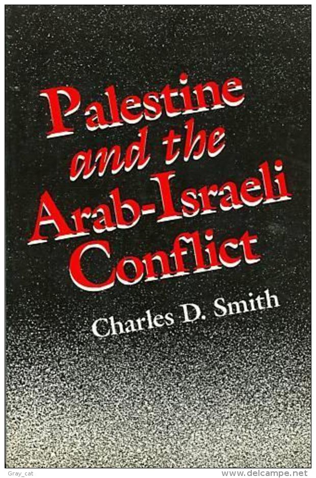 Palestine And The Arab-Israeli Conflict By Smith, Charles D (ISBN 9780333491447) - Medio Oriente