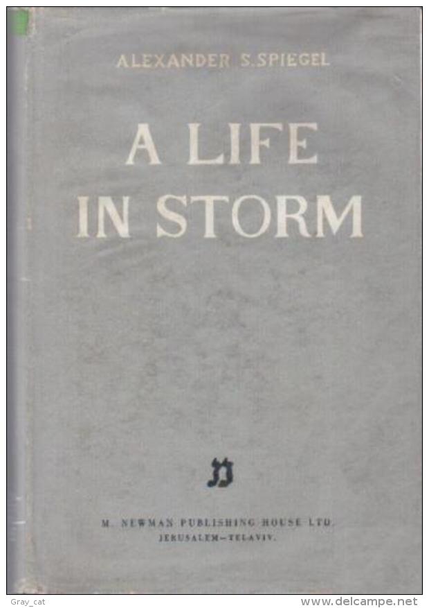 A Life In Storm By Spiegel, Alexander - Other & Unclassified