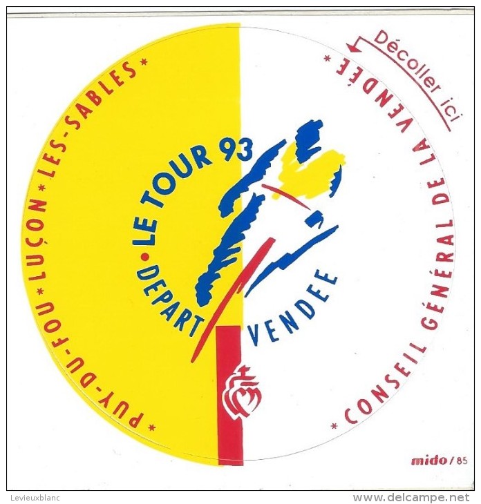 Conseil Général De La Vendée/Départ Vendée/Cyclisme / Le Tour 93/Puy Du Fou/ 1993     ACOL79 - Aufkleber