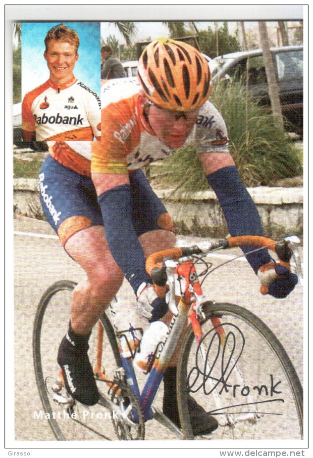 CPM MATTHE PRONK  COUREUR CYCLISTE CYCLISME VELO PALMARES ET SPONSORS AU DOS DEDECACE IMPRIMEE - Cyclisme