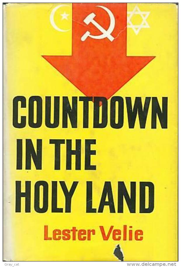 Countdown In The Holy Land By Velie, Lester - Medio Oriente