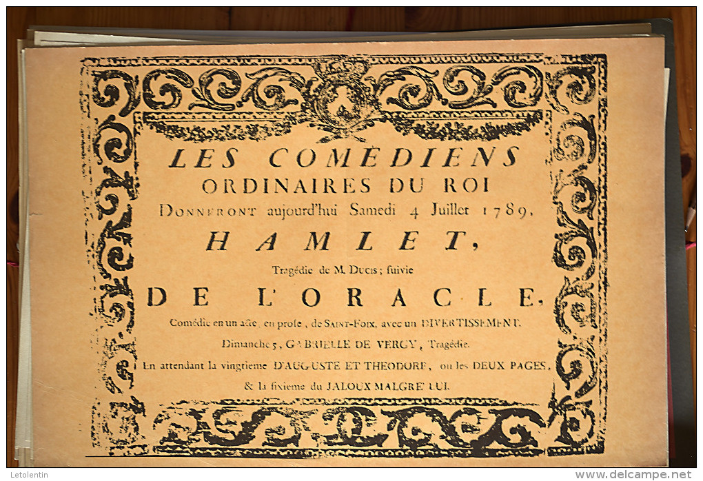 AFFICHE REVOLUTION. FAC-SIMILÉ - 91 - LES COMÉDIENS ORDINAIRES DU ROI DONNERONT AUJOURD'HUI SAMEDI 4 JUILLET 1789 HAMLE - Afiches