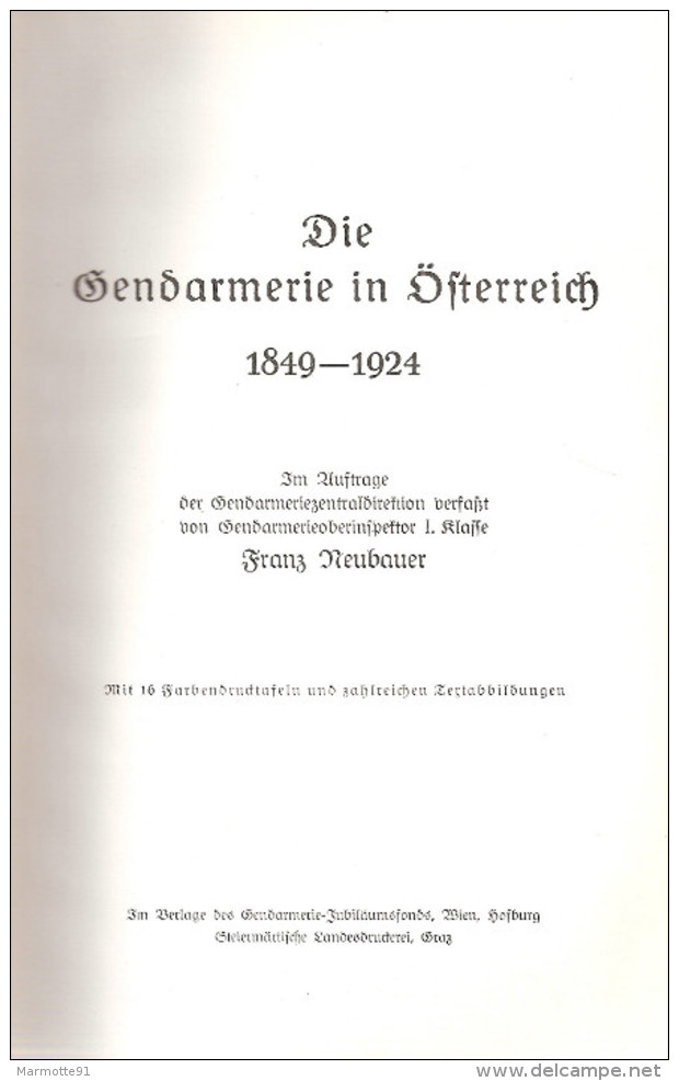 HISTORIQUE GENDARMERIE AUTRICHIENNE AUTRICHE GENDARME 1849 1924 OSTERREICH - German