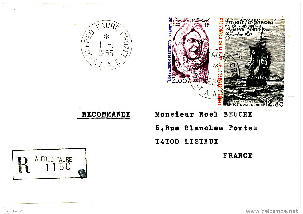 E 344/ TAAF  SUR  LETTRE RECOMANDE  -ALFRED FAURE CROZET    -1985- - Lettres & Documents