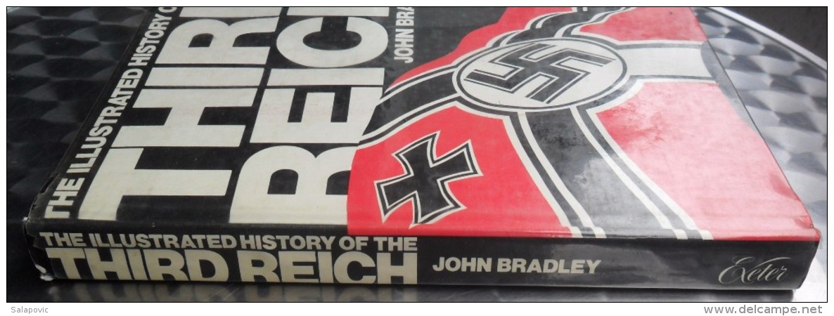 The Illustrated History of the Third Reich John Bradley 1984 PERFECT CONDITION