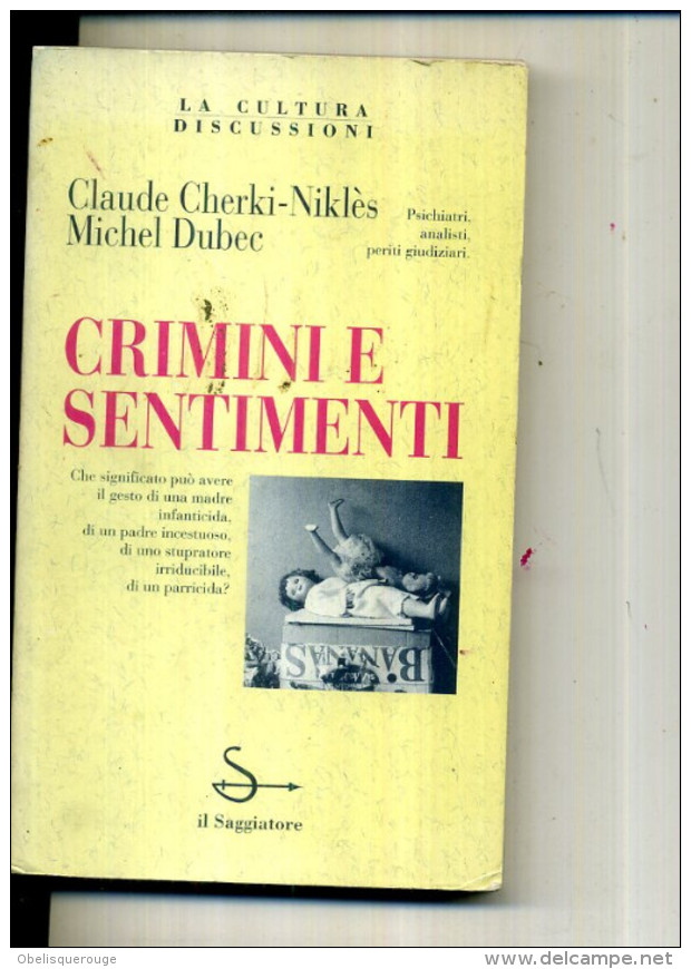 CRIMINI E SENTIMENTI CLAUDE CHERKI NIKLES MICHEL DUBEC 1992 - Autres & Non Classés