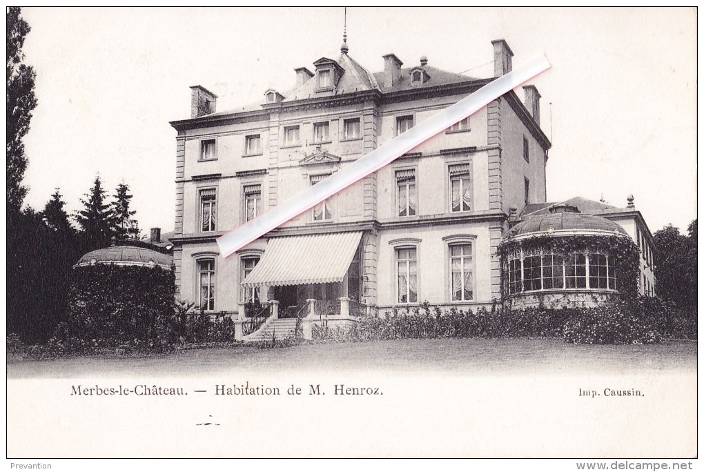 MERBES-le-CHATEAU - Habitation De M. Henroz - Superbe Carte  - Envoyée à Laure Bragard, Namur - Merbes-le-Château